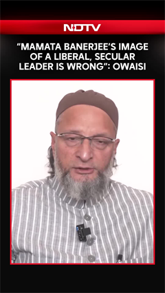 Asaduddin Owaisi Hits Out At Mamata Banerjee: "Mamata's Image Of A Liberal, Secular Leader Wrong"
