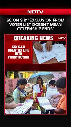 Supreme Court's Big Remarks On SIR: "Exclusion From Voter List Doesn't Mean Citizenship Ends"