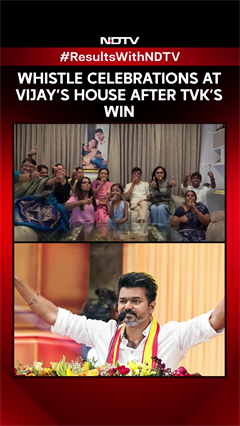 Video: Whistle Celebrations At Vijay's House As The Party Surges Past 100 Seats In Tamil Nadu