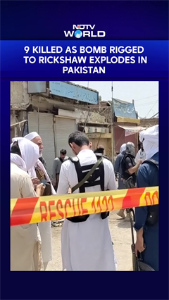 Pakistan Blast | Bomb Rigged To Rickshaw Explodes In Pakistan Bazaar, Killing 9