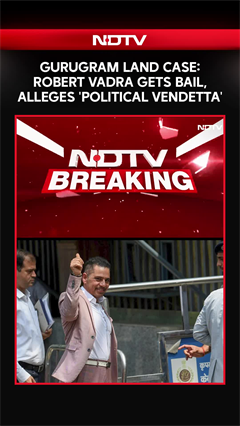 Robert Vadra Latest News | Gurugram Land Case: Robert Vadra Gets Bail, Alleges 'Political Vendetta'