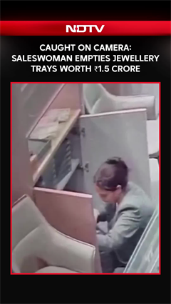 Caught on Camera: Saleswoman Empties Jewellery Trays Worth ₹1.5 Crore