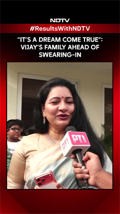 &ldquo;It&rsquo;s A Dream Come True&rdquo;: Vijay&rsquo;s Family Ahead Of Tamil Nadu CM Oath Ceremony