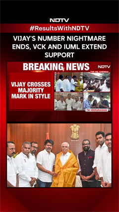 Vijay Latest News | Vijay's Numbers Nightmare Ends, VCK And IUML Extend Support