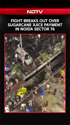 Fight Breaks Out Over Sugarcane Juice Payment In Noida Sector 76, 2 Detained