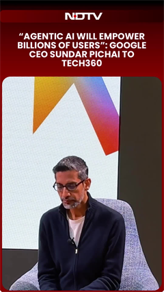 "Agentic AI Will Empower Billions Of Users": Sundar Pichai