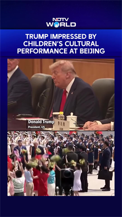 Trump Xi Summit | Trump Impressed By Children&rsquo;s Cultural Performance At Beijing State Welcome