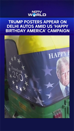 Video: Trump Posters Appear On Delhi Autos As US Embassy Begins  ‘Happy Birthday America’ Campaign