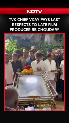 TVK Chief Vijay Pays Last Respects to Late Film Producer RB Choudary