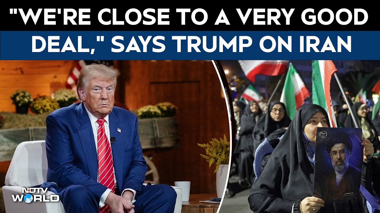 Trump Iran Latest | Trump Says We&rsquo;re Close To A &lsquo;Very Good Deal&rsquo; With Iran But...