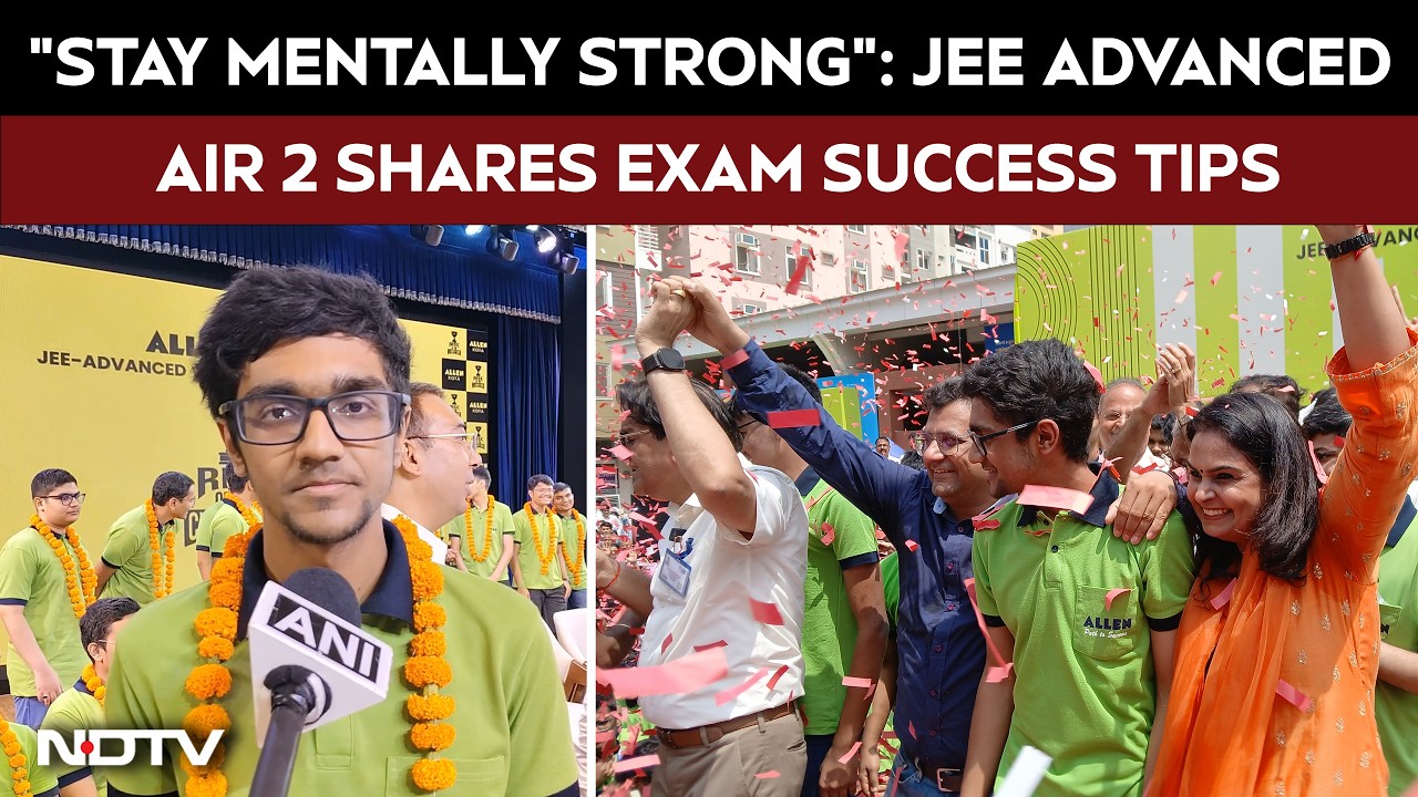 JEE Advanced News | JEE AIR 2 Kabir Chhillar Reveals His Success Strategy: 'Stay Mentally Strong'