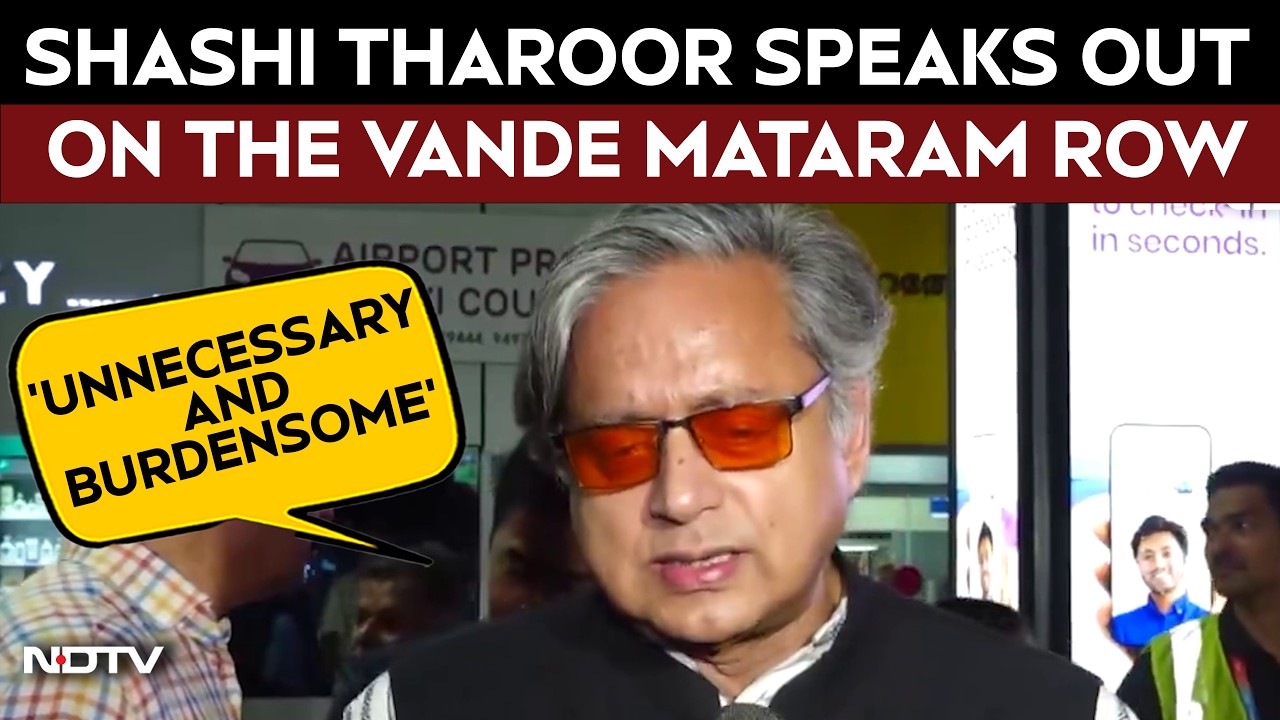 Vande Mataram Row | Shashi Tharoor Says Vande Mataram At Official Events Is 'Unnecessary'