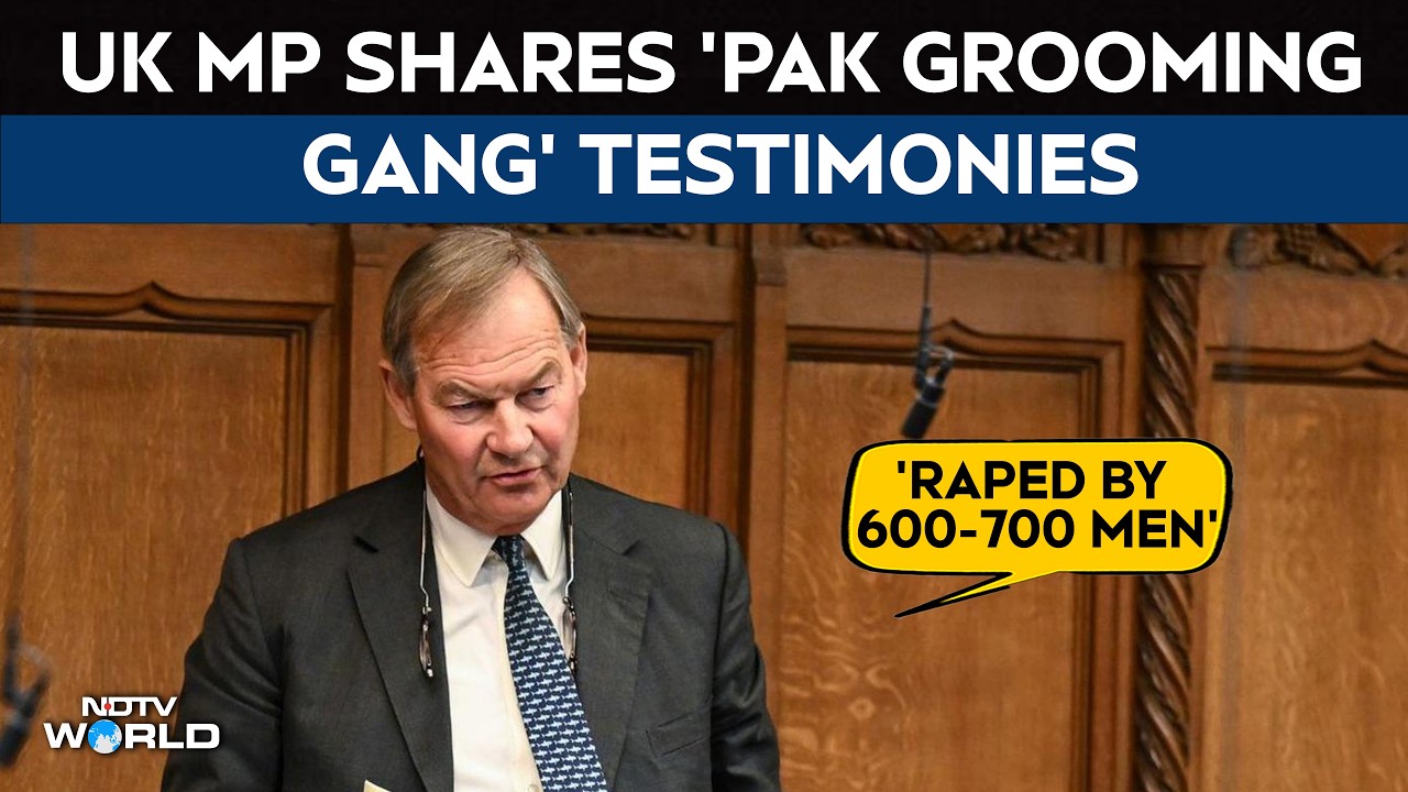 UK Grooming Gang News | 'Raped By 600-700 Men': UK MP Shares 'Pak Grooming Gang' Testimonies