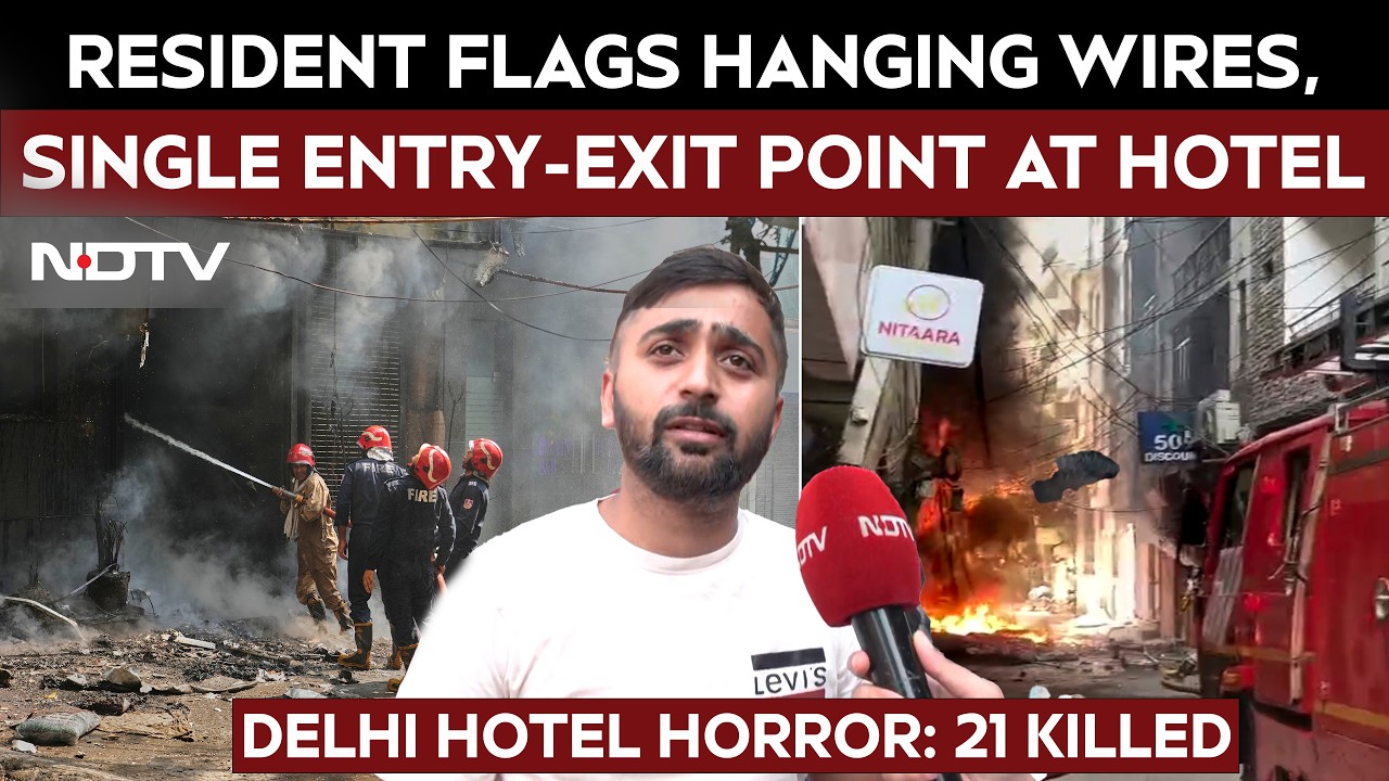 Delhi Hotel Fire | "There Are At Least 15 Similar Buildings Here": Resident After Hotel Fire