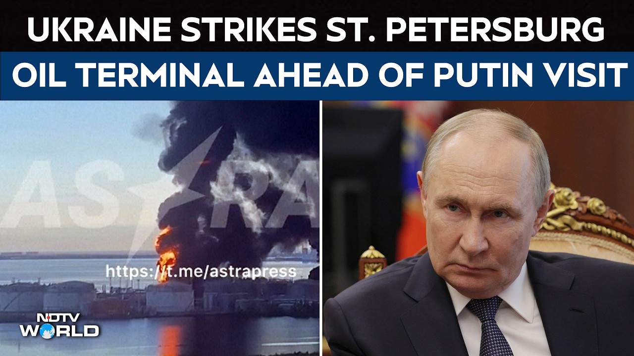 Ukraine Strikes St. Petersburg Oil Terminal Ahead Of Putin Visit