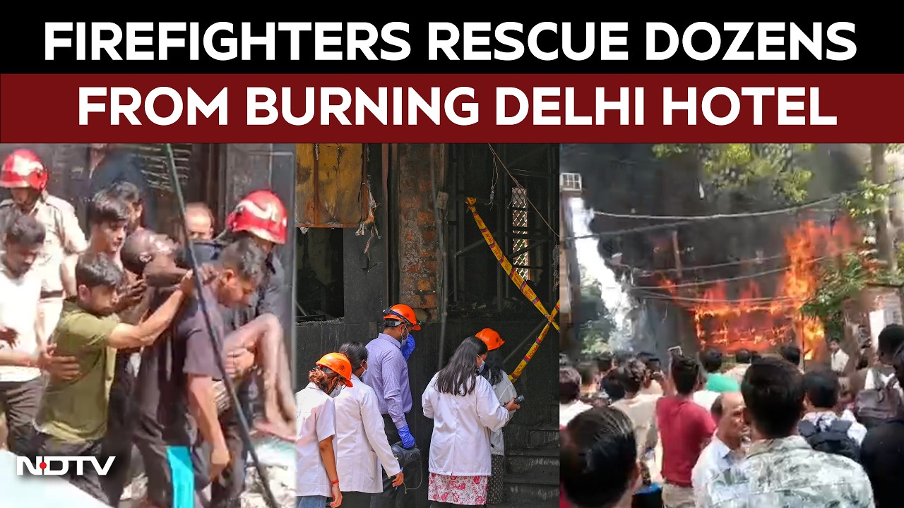Delhi Hotel Fire | 21 Dead In Delhi Hotel Fire; Firefighters Rescue Dozens From Burning Building