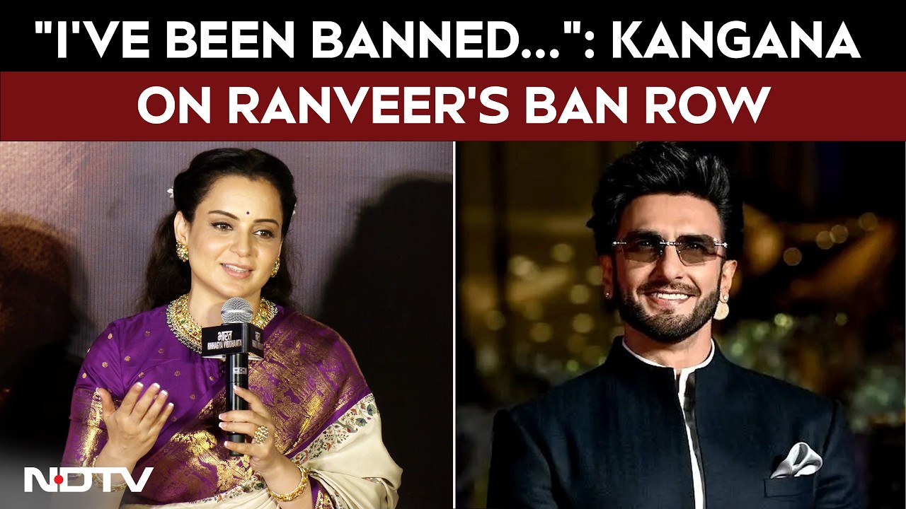 Ranveer Singh Ban | "I've Been Banned By Everybody": Kangana Ranaut On Ranveer Singh's Ban Row