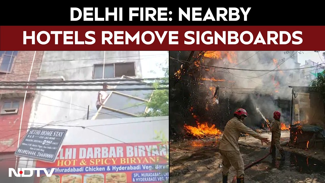 Delhi Fire Tragedy: Signboards Of Nearby Hotels Removed After Tragedy
