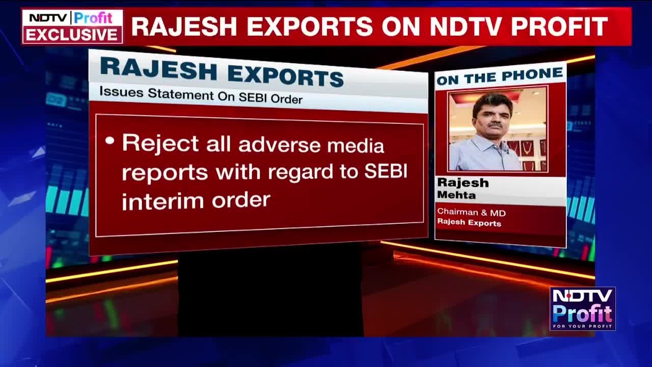 Rajesh Exports Chief Evades Questions Of Irregularities, Refutes SEBI's Allegations