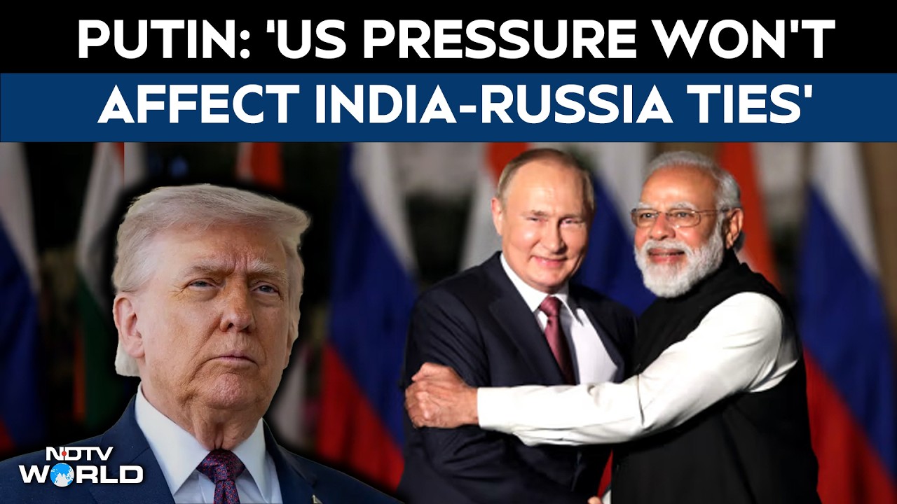 Putin On India | Putin Says US Pressure Won’t Affect India-Russia Ties, Calls India Reliable Partner