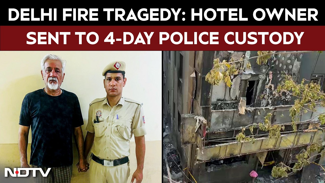 Delhi Fire Tragedy | Saket Court Sends Hotel Owner Lovkesh Bajaj To 4-Day Police Custody