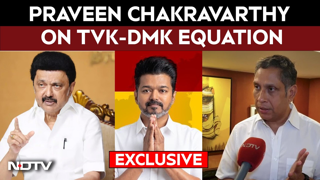 Praveen Chakravarthy on TVK-DMK Equation: 'Politics Is Not Just About Elections' | NDTV Exclusive