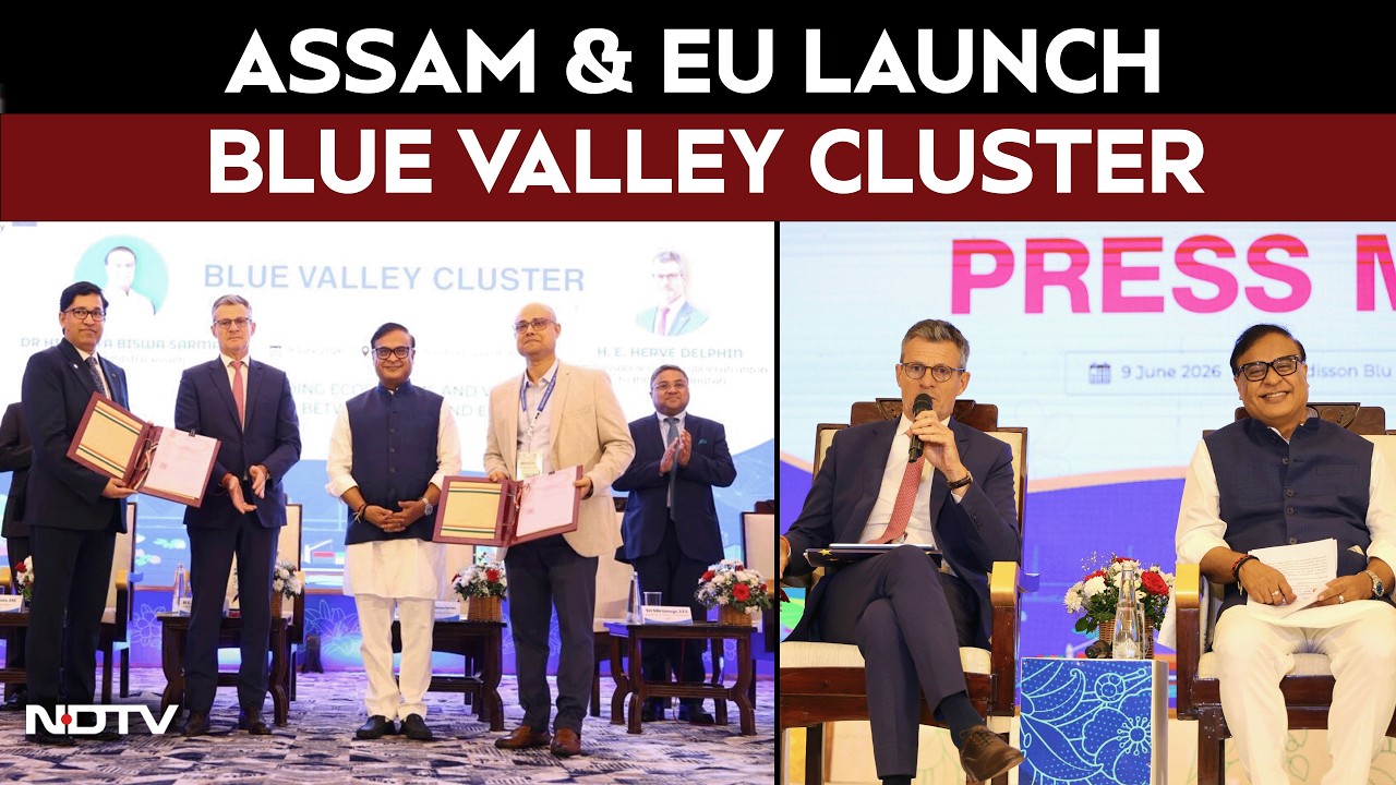 Himant Biswa Sarma | Blue Valley Cluster Launched To Strengthen Assam–Europe Union's Cooperation