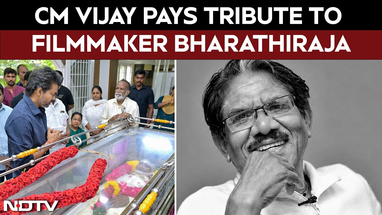 Bharathiraja News | Tamil Nadu CM Vijay Pays Last Respects To Veteran Filmmaker Bharathiraja