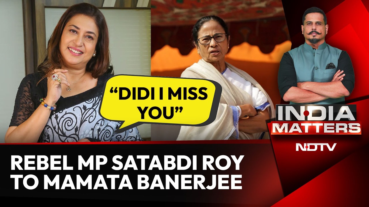 'Didi, I Miss You': Rebel TMC MP Satabdi Roy's Emotional Message To Mamata Banerjee