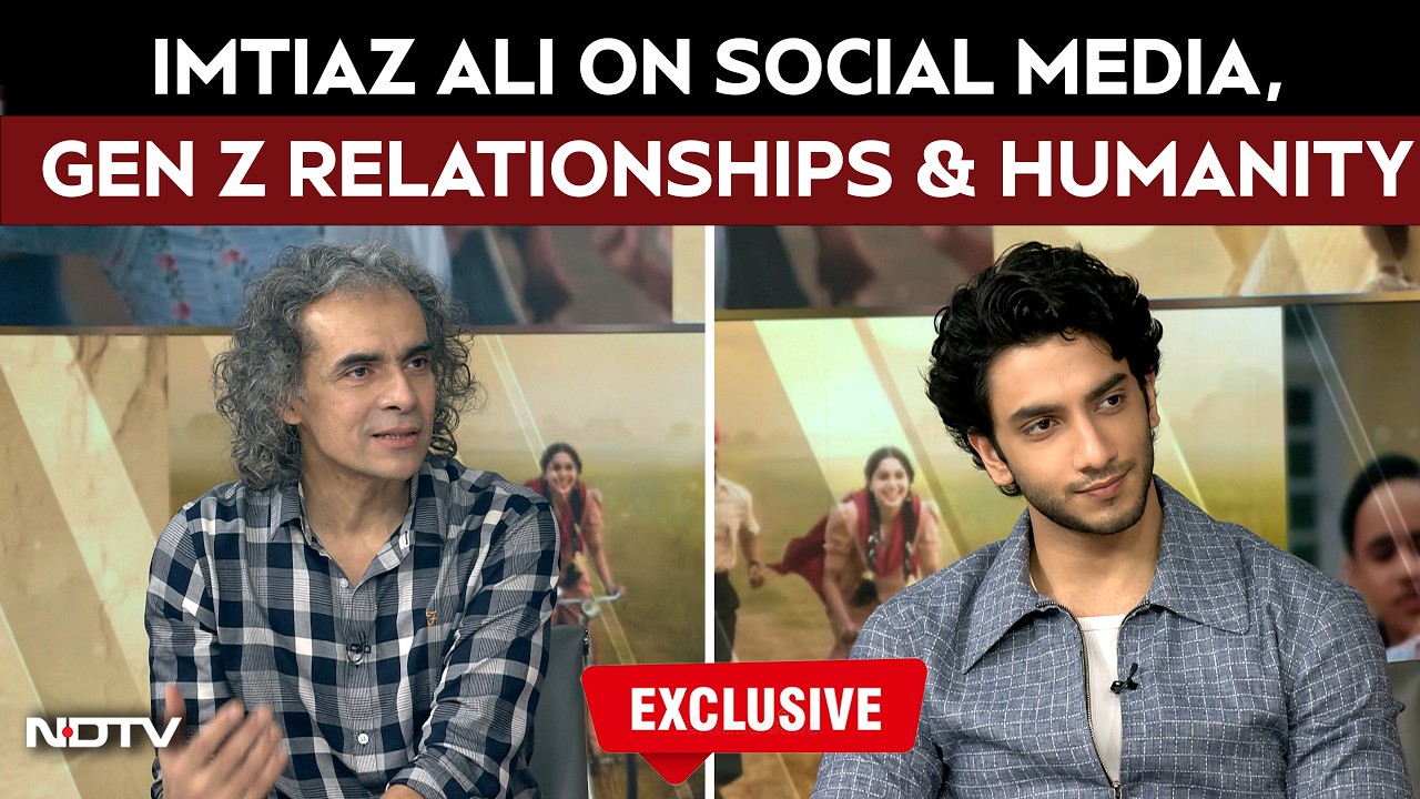 Main Vapas Aaunga | Imtiaz Ali On Gen Z Relationships: 'They're Lonelier Than Any Generation'