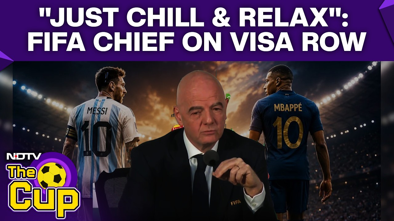 "Just Chill & Relax": FIFA Chief Gianni Infantino On World Cup Visa Row