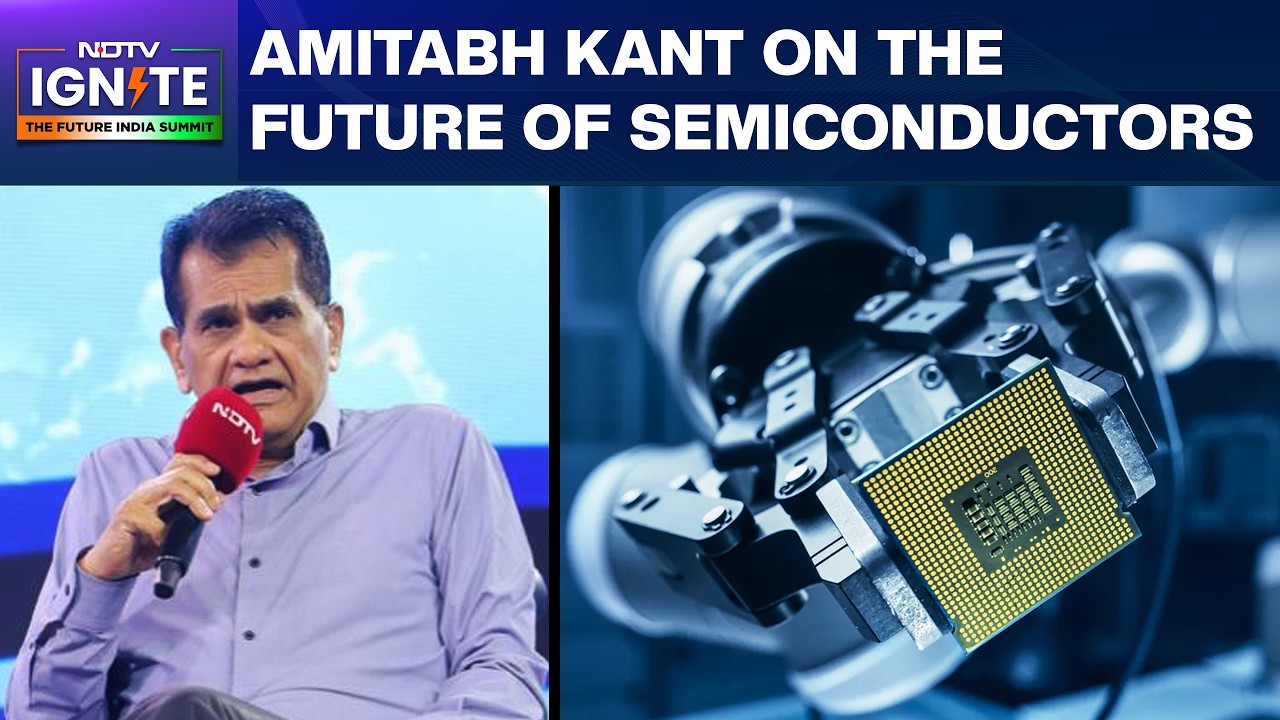 "The Future Will Be Driven By Chips And Semiconductors": Amitabh Kant