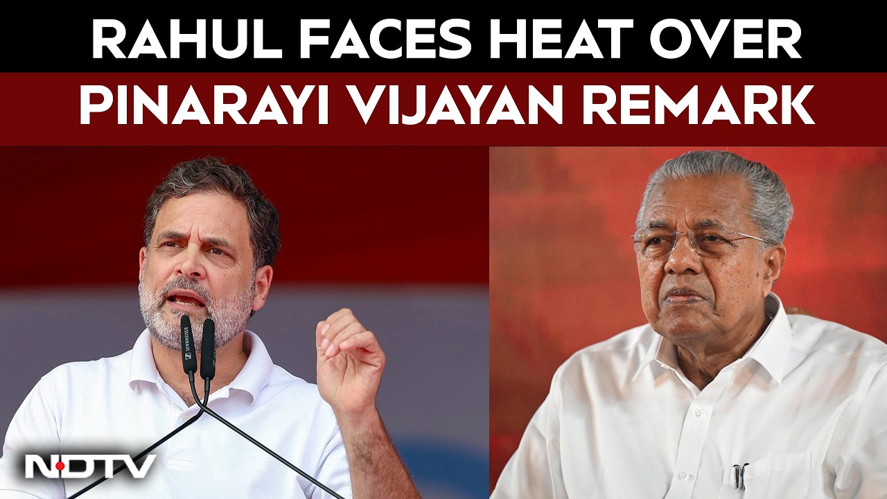 Rahul Gandhi's 'Can't Hug Vijayan' Remark Triggers Political Row