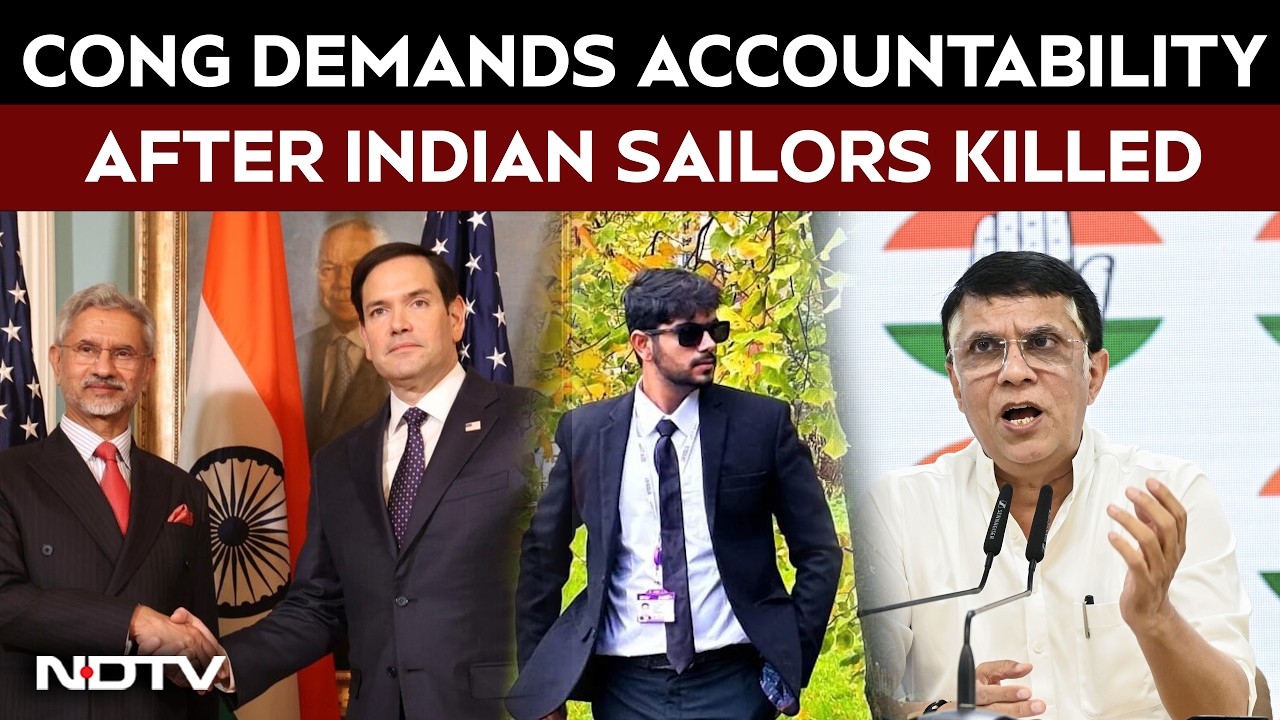 Indian Sailors Killed: Congress Questions Government's Stand On Indian Sailors' Tragedy