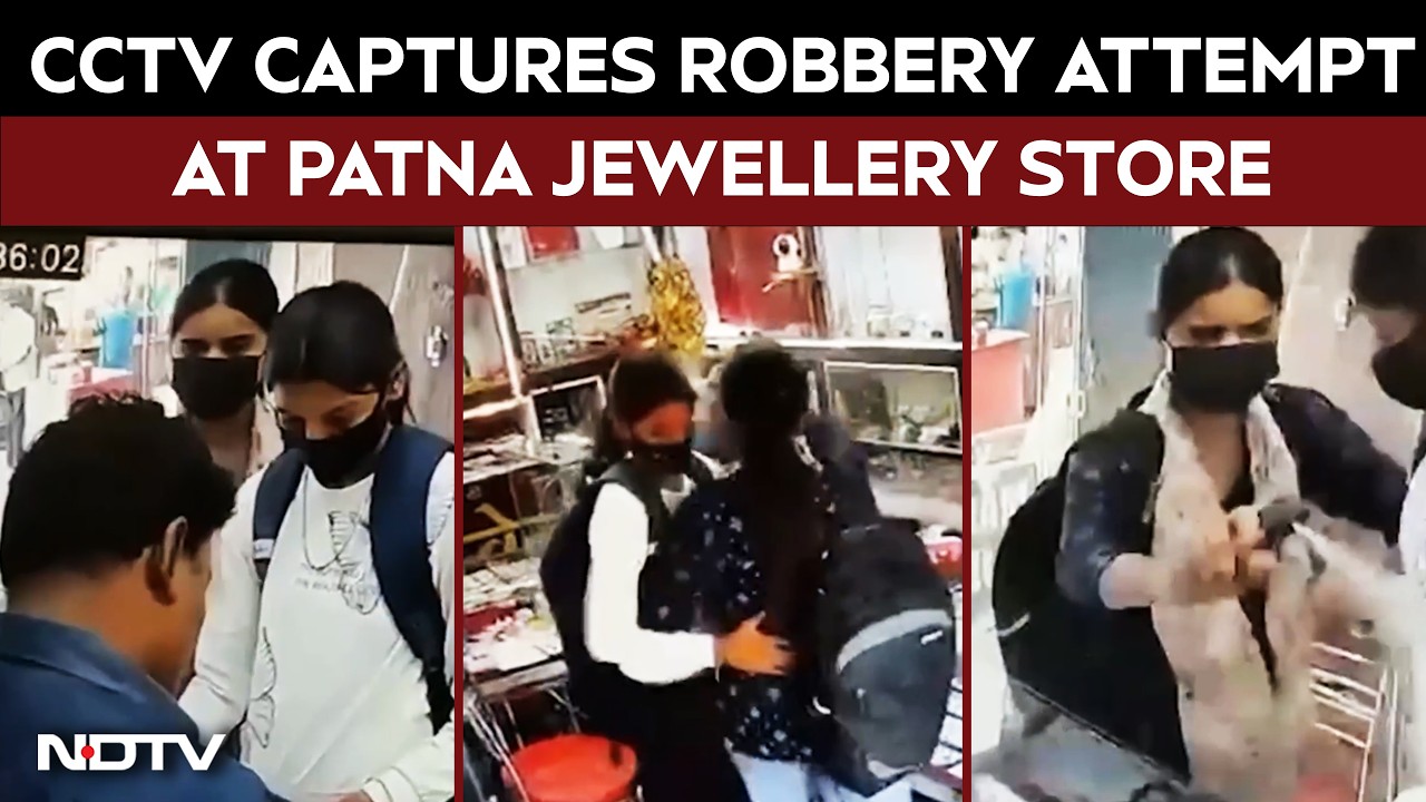 On Camera, Women Pose As Customers, Try To Rob Patna Jewellery Shop, Spectacularly Fail