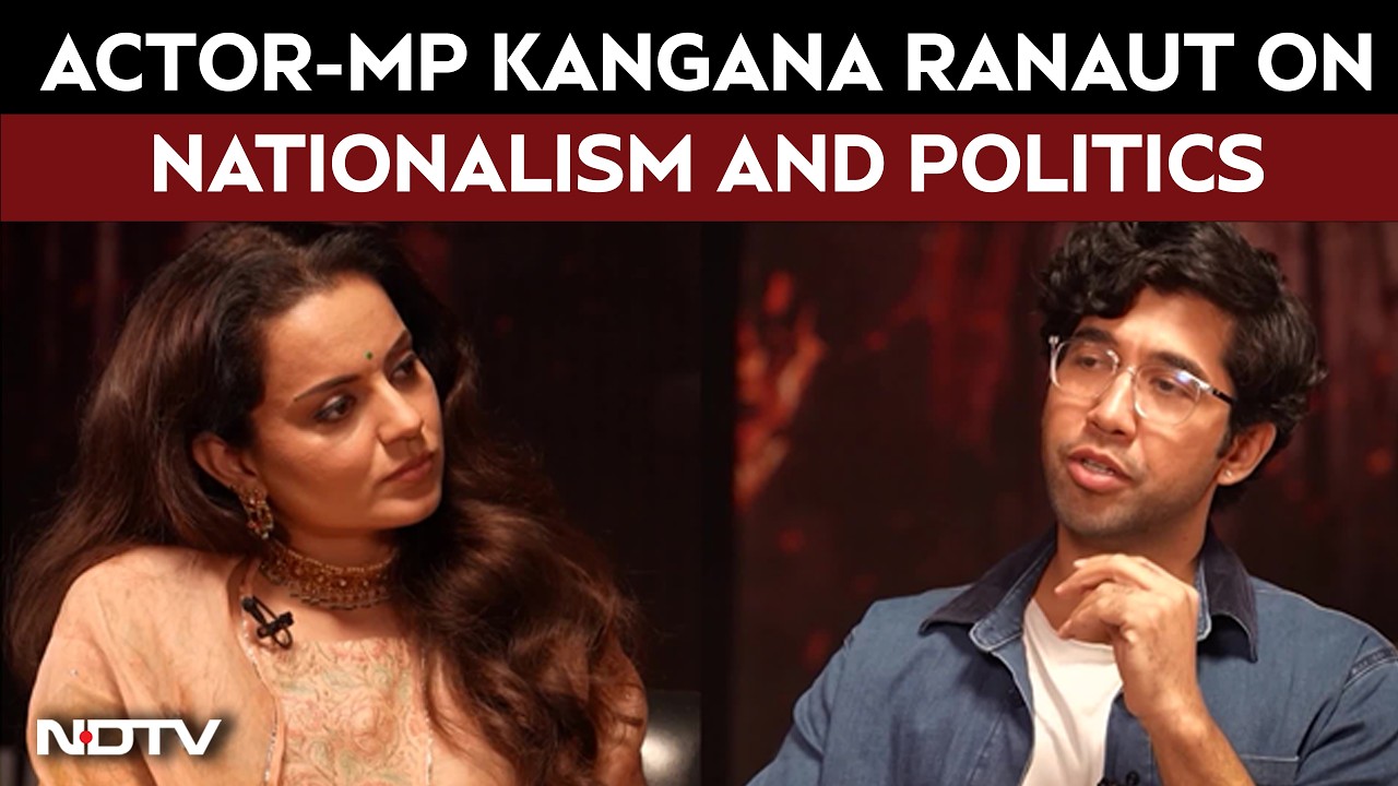 "I Was A Nationalist Before I Was A Politician": Kangana Ranaut