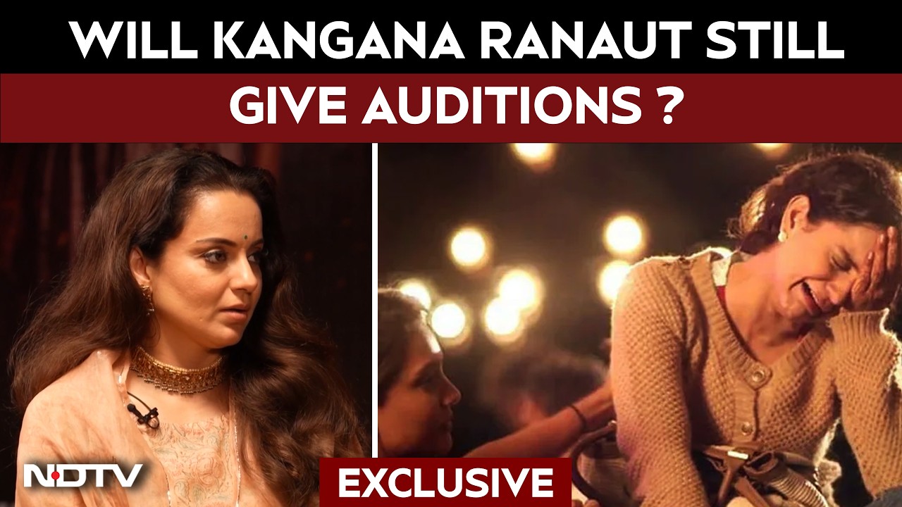 Would a National Award Winner Audition? Kangana Ranaut Responds