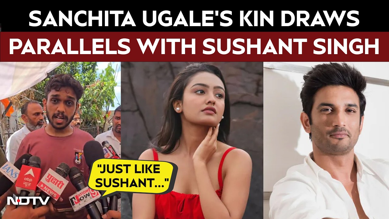 Sanchita Ugale Death | In Sanchita Ugale's Death, Her Brother Draws A Sushant Singh Rajput Parallel