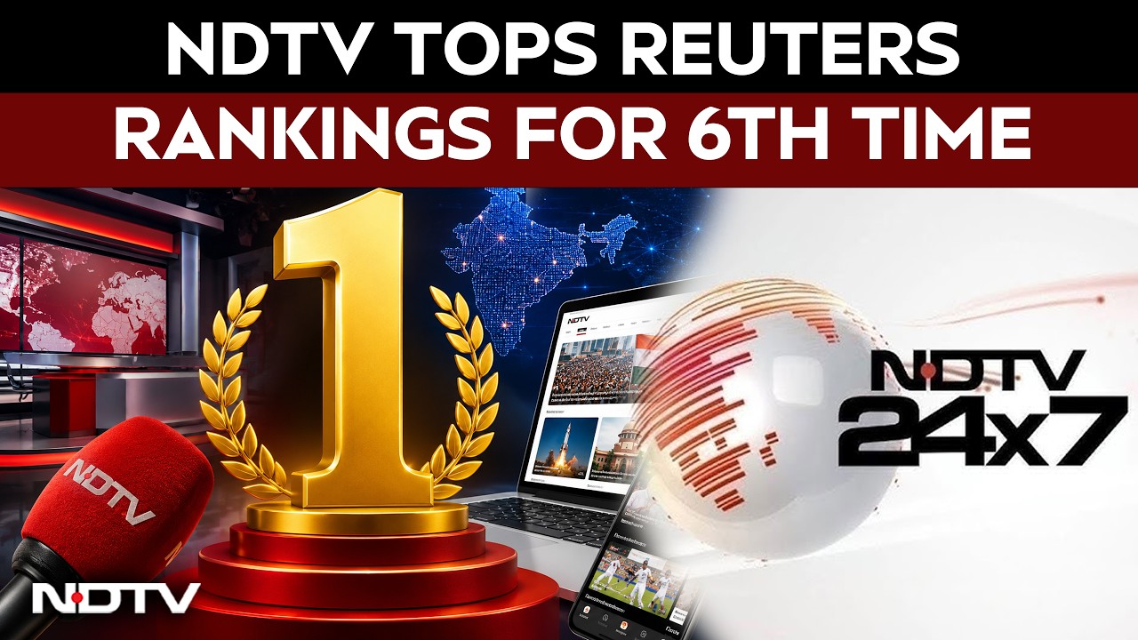 NDTV Tops Reuters Institute Rankings For Most Popular News Brand For 6th Time