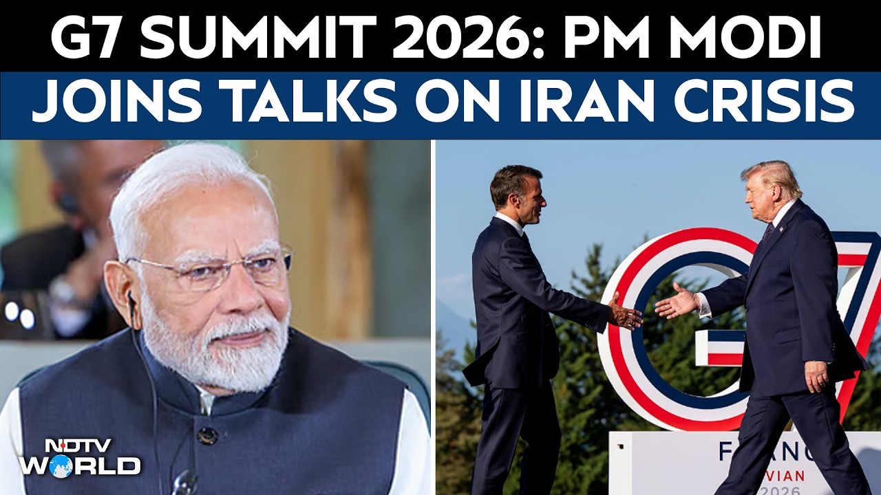 G7 Summit 2026: PM Modi Joins Talks On Iran Crisis, Ukraine War & Global Economy