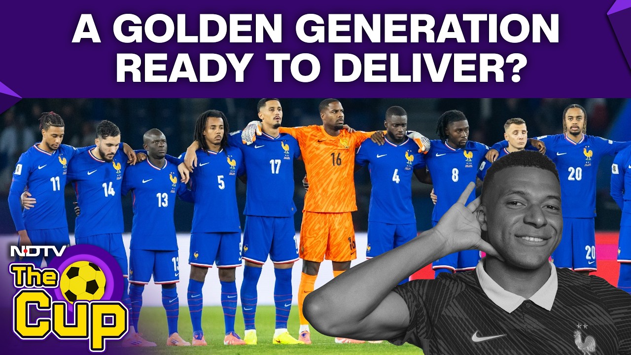 FIFA World Cup 2026 | France: A Golden Generation Ready To Deliver?