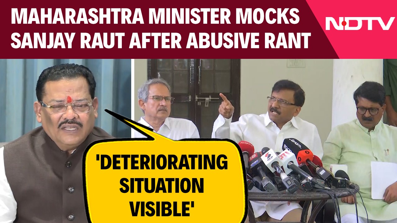 Maharashtra Minister Mocks Sanjay Raut After Abusive Rant: 'Deteriorating Situation Visible'