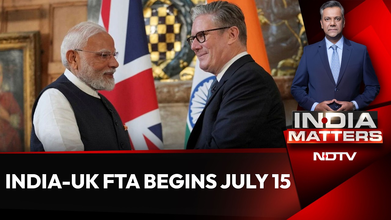 India UK FTA | Big Boost For India-UK Ties: Free Trade Agreement Begins July 15