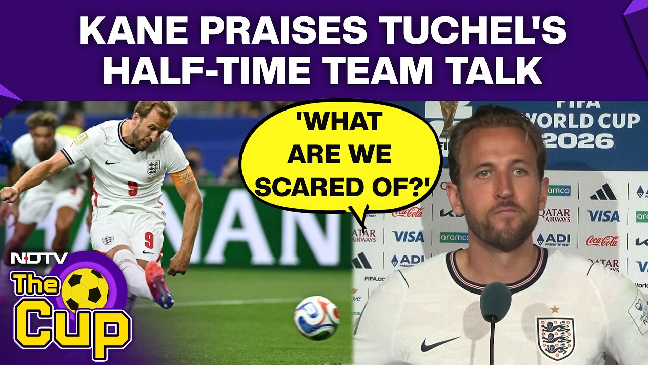 FIFA World Cup 2026 | England 4-2 Croatia: Kane Hails Tuchels Half-Time Team Talk