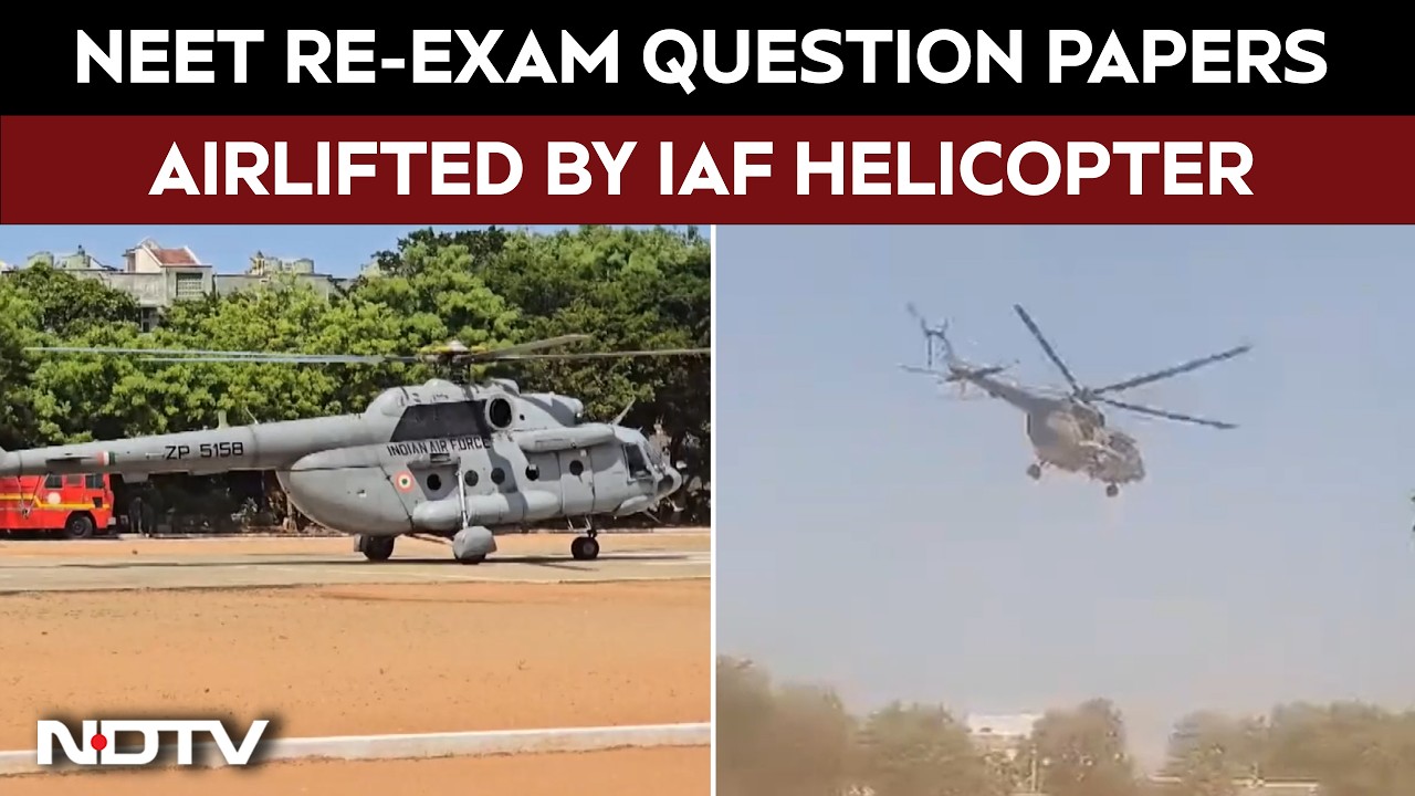 NEET Re-Exam Question Papers Airlifted By IAF Helicopter