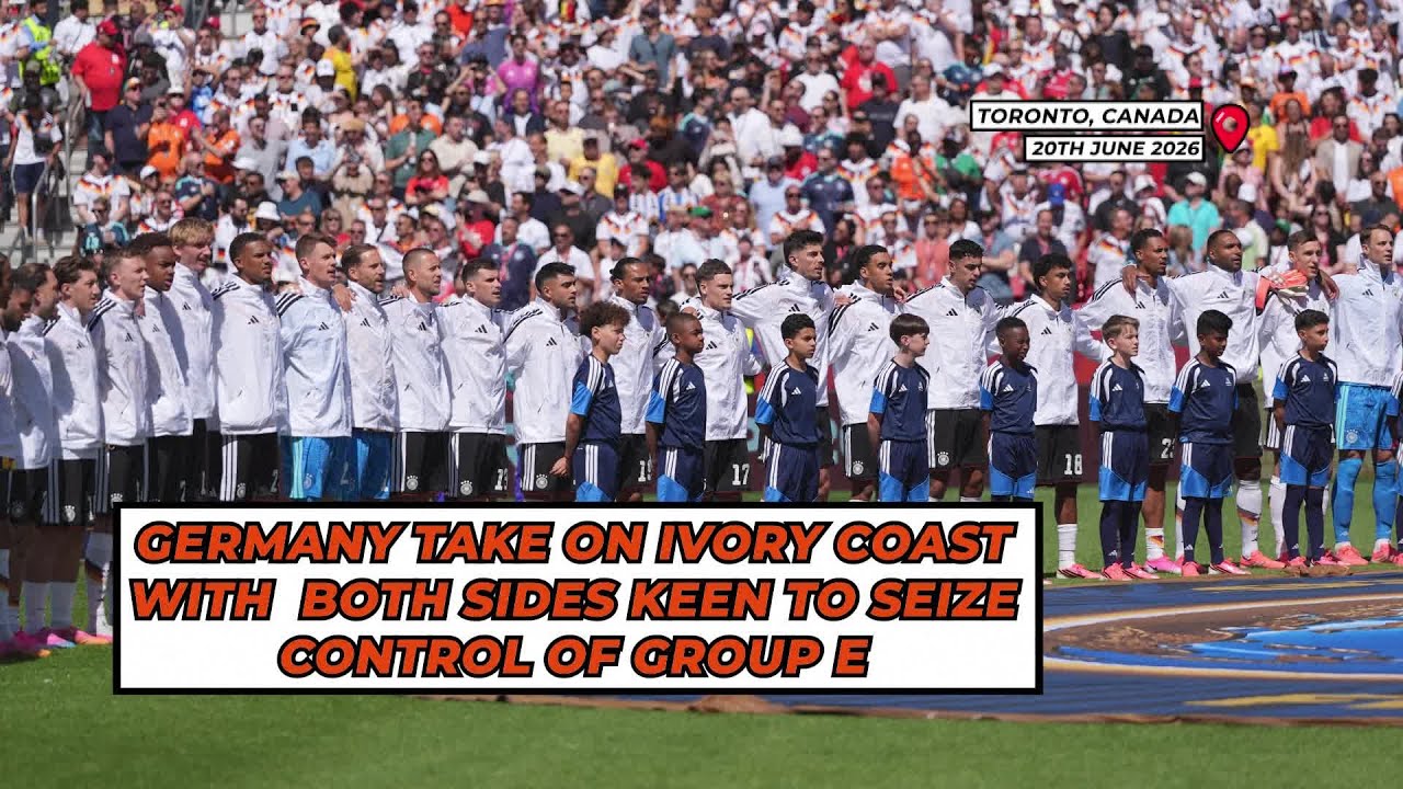 FIFA World Cup 2026 | Germany Vs Ivory Coast Highlights | Germany Advances To World Cup Knockout