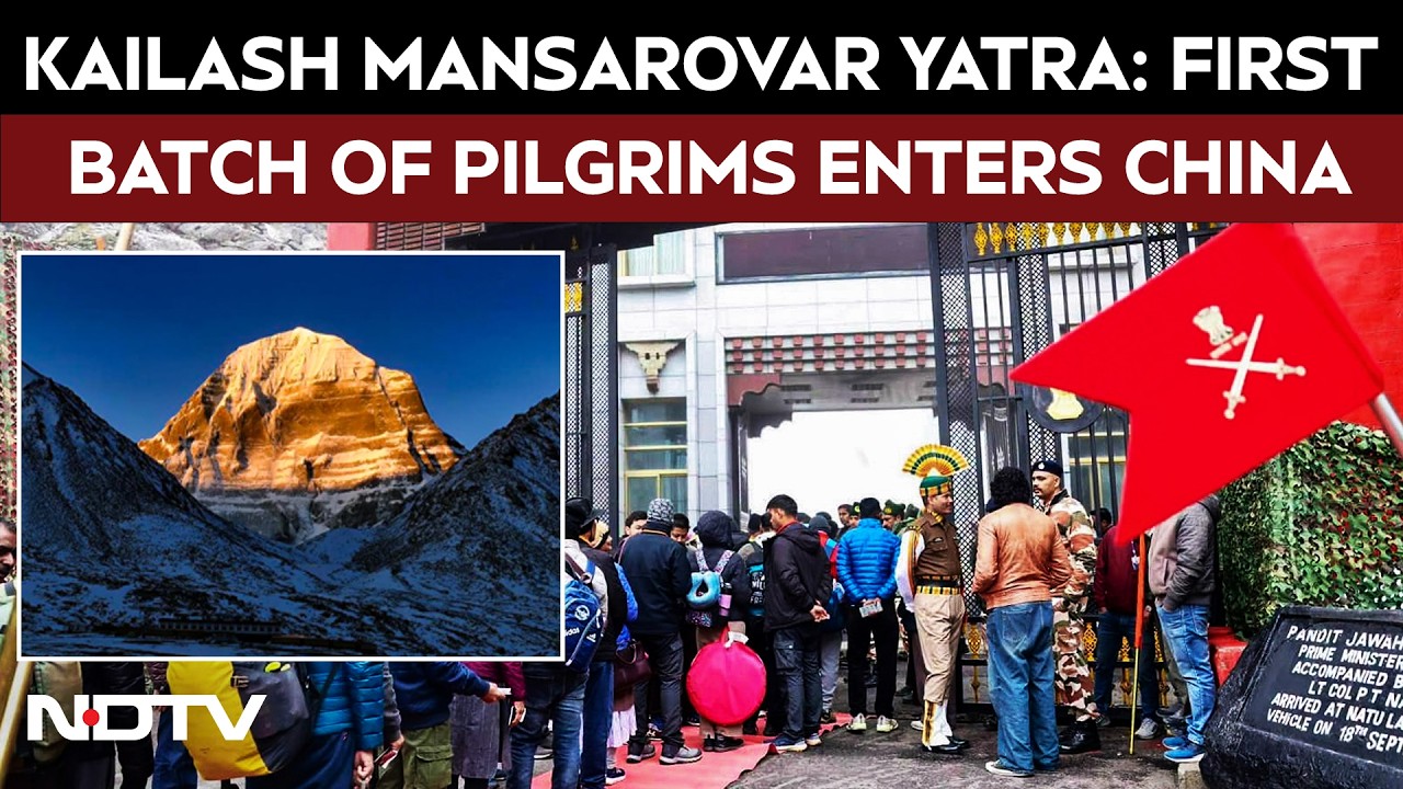 Kailash Mansarovar Yatra | First Batch of Kailash Mansarovar Yatra Crosses Nathula Into Tibet