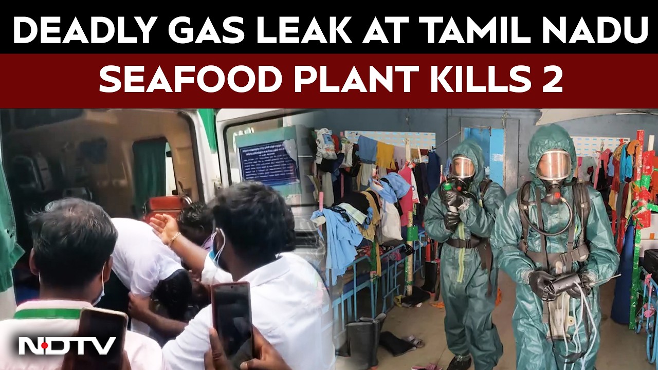 Tamil Nadu Gas Leak | 2 Killed, Over 65 Affected Due To Gas Leak At Tamil Nadu Seafood Export Unit