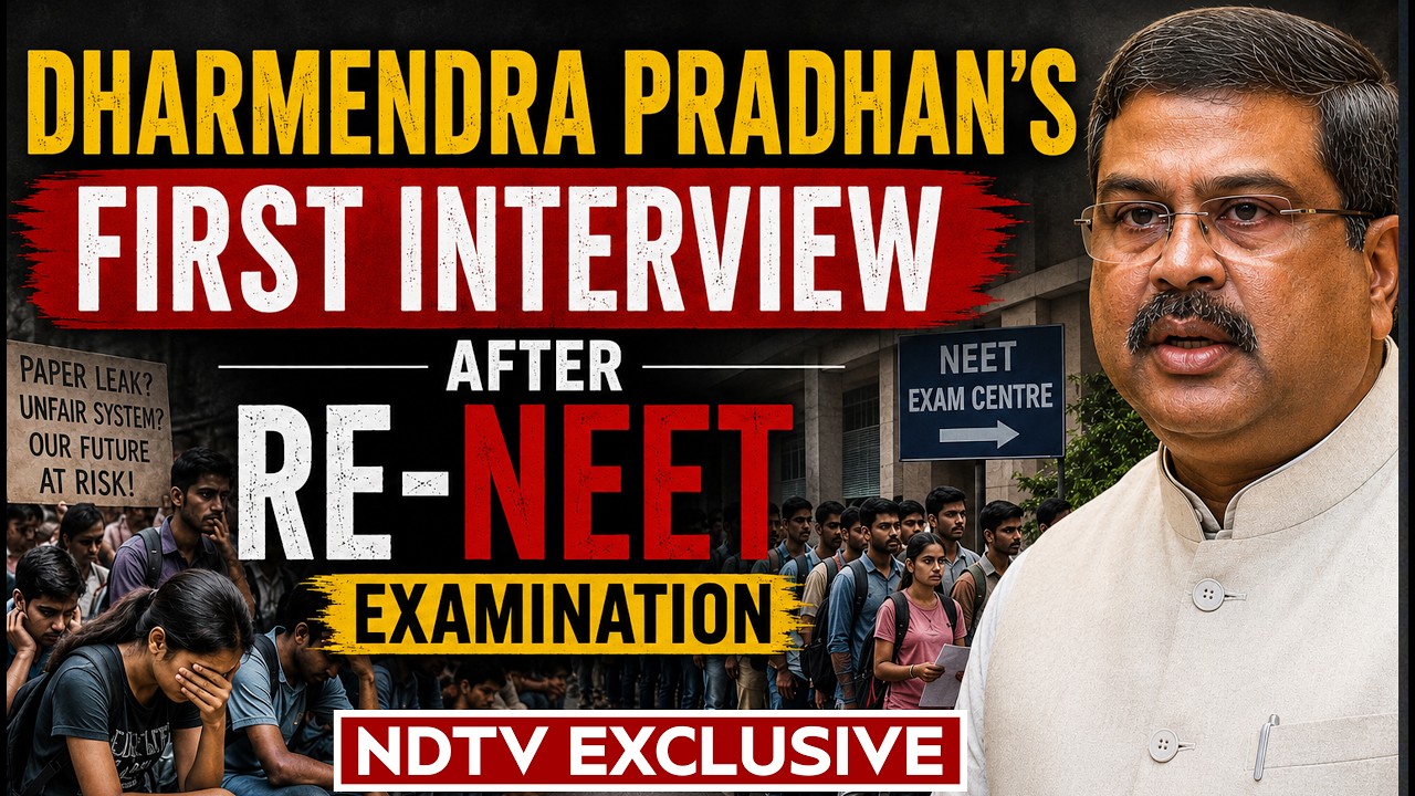 Dharmendra Pradhan To NDTV On Re-NEET, Paper Leak Probe And Security Measures