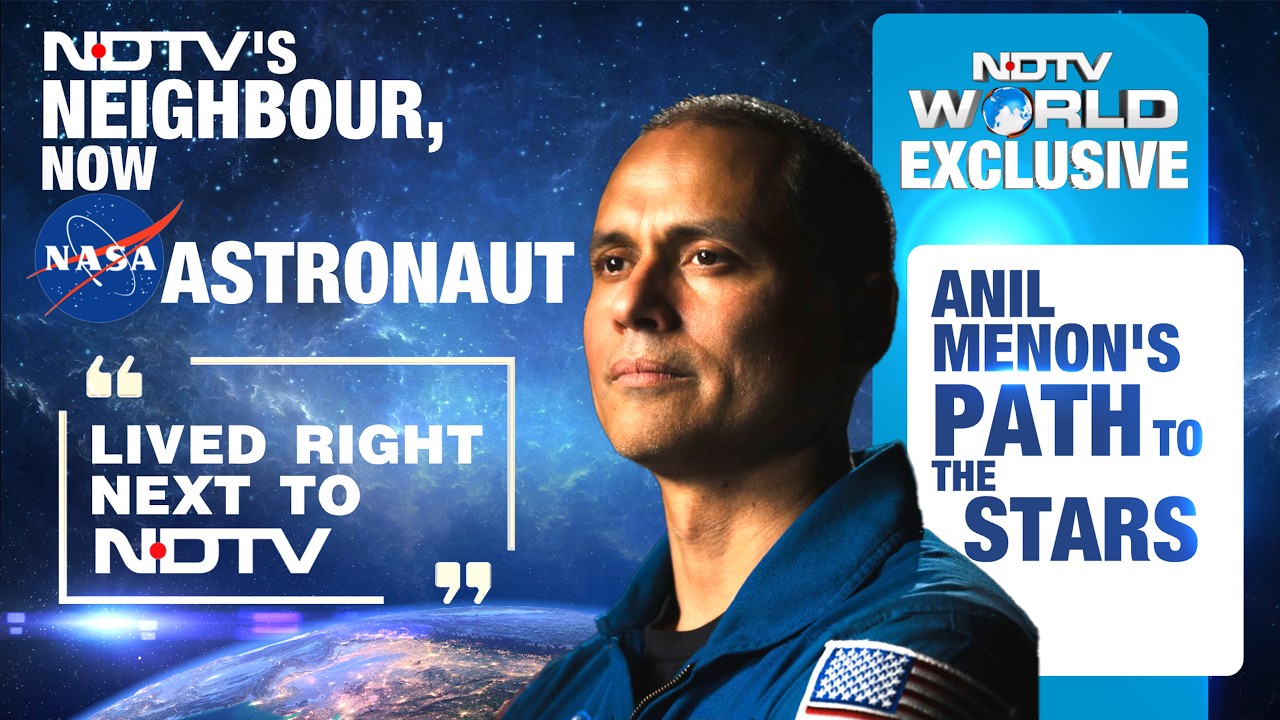 From Being NDTV's Neighbour To Space: &nbsp;NASA Astronaut Anil Menon's Pre-Launch Interview